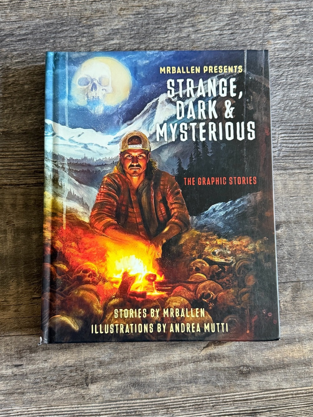 MrBallen Strange, Dark & Mysterious Hardcover - First Edition